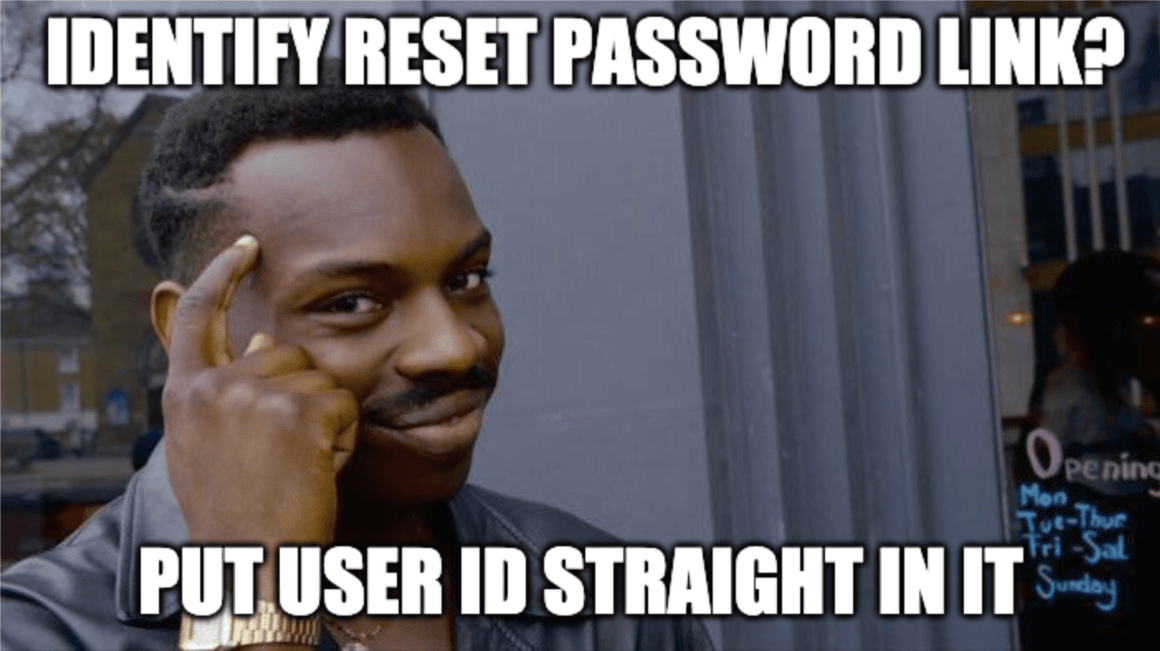 never put user id or other pii in a reset password link